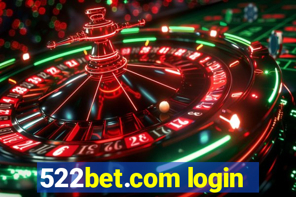 522bet.com login